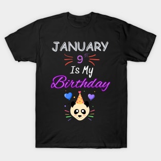 january 9 st is my birthday T-Shirt